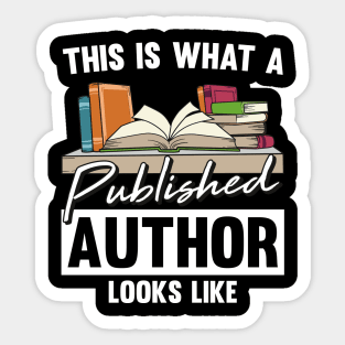 Published Author Quote and Writers Gifts Writing Sticker